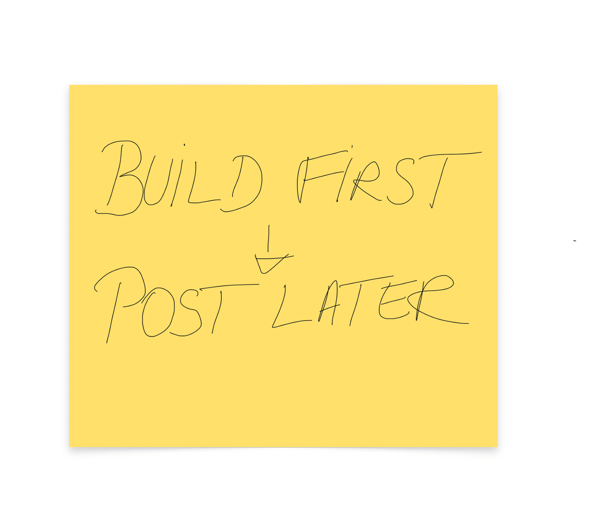 Founder writing in a notebook with the words: Don’t just post. Build.